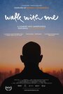Walk with Me (2017) кадры фильма смотреть онлайн в хорошем качестве