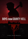 Смотреть «Boys from County Hell» онлайн фильм в хорошем качестве