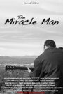 The Miracle Man (2012) трейлер фильма в хорошем качестве 1080p