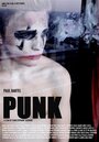Смотреть «Панк» онлайн фильм в хорошем качестве