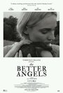 Ангелы получше (2014) кадры фильма смотреть онлайн в хорошем качестве