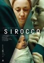 Смотреть «Сирокко» онлайн фильм в хорошем качестве