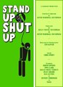 Смотреть «Stand Up or Shut Up» онлайн фильм в хорошем качестве