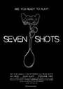 Seven Shots (2012)