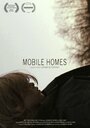 Mobile Homes (2013)