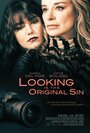 Looking Is the Original Sin (2012)