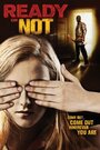 Ready or Not (2012) кадры фильма смотреть онлайн в хорошем качестве
