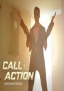 Смотреть «Call to Action» онлайн фильм в хорошем качестве