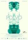Смотреть «Polvo» онлайн фильм в хорошем качестве