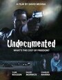 Undocumented (2013)