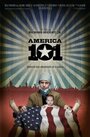 America 101 (2013) скачать бесплатно в хорошем качестве без регистрации и смс 1080p