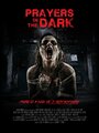 Смотреть «Prayers in the Dark» онлайн фильм в хорошем качестве