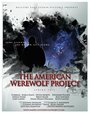 The American Werewolf Project (2014) трейлер фильма в хорошем качестве 1080p