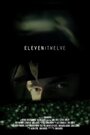 Смотреть «Eleven: Twelve» онлайн фильм в хорошем качестве