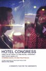 Hotel Congress (2014) трейлер фильма в хорошем качестве 1080p