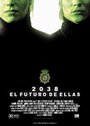 2038: El futuro de ellas (2008) кадры фильма смотреть онлайн в хорошем качестве