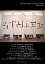 Stalled (2013) трейлер фильма в хорошем качестве 1080p