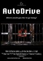 Смотреть «AutoDrive» онлайн фильм в хорошем качестве