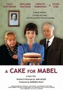 Смотреть «A Cake for Mabel» онлайн фильм в хорошем качестве