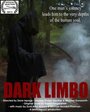 Dark Limbo (2012) скачать бесплатно в хорошем качестве без регистрации и смс 1080p