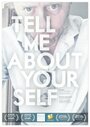 Смотреть «Tell Me About Yourself» онлайн фильм в хорошем качестве