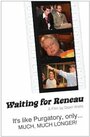 Смотреть «Waiting for Reneau» онлайн фильм в хорошем качестве