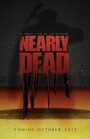 Nearly Dead (2012) кадры фильма смотреть онлайн в хорошем качестве