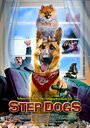 Смотреть «Step Dogs» онлайн фильм в хорошем качестве