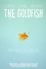 Смотреть «The Goldfish» онлайн фильм в хорошем качестве