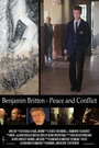 Бенджамин Бриттен: Мир и конфликт (2013) кадры фильма смотреть онлайн в хорошем качестве