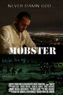 Смотреть «Mobster» онлайн фильм в хорошем качестве