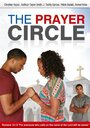 The Prayer Circle (2013) трейлер фильма в хорошем качестве 1080p