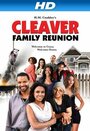Cleaver Family Reunion (2013) трейлер фильма в хорошем качестве 1080p