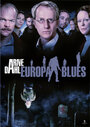 Смотреть «Arne Dahl: Europa Blues» онлайн фильм в хорошем качестве