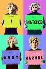 I Snatched Andy Warhol (2012) трейлер фильма в хорошем качестве 1080p