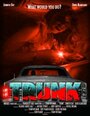 Смотреть «Trunk» онлайн фильм в хорошем качестве