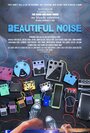Смотреть «Красивый шум» онлайн фильм в хорошем качестве