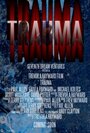Смотреть «Trauma» онлайн фильм в хорошем качестве
