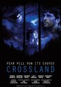 Смотреть «Crossland» онлайн фильм в хорошем качестве