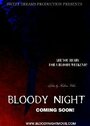 Bloody Night (2013) кадры фильма смотреть онлайн в хорошем качестве