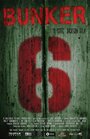 Смотреть «Бункер 6» онлайн фильм в хорошем качестве