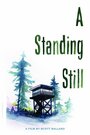 A Standing Still (2014)