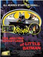 Смотреть «The Amazing Adventures of Little Batman» онлайн фильм в хорошем качестве