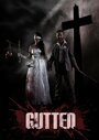 Gutted (2013) трейлер фильма в хорошем качестве 1080p