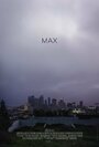 Смотреть «Max» онлайн фильм в хорошем качестве
