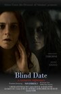 Blind Date (2013) трейлер фильма в хорошем качестве 1080p