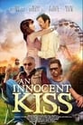 Смотреть «Невинный поцелуй» онлайн фильм в хорошем качестве