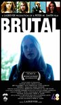 Brutal (2008) трейлер фильма в хорошем качестве 1080p