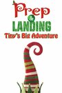 Смотреть «Prep & Landing: Tiny's Big Adventure» онлайн в хорошем качестве
