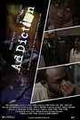 Смотреть «Addiction» онлайн фильм в хорошем качестве